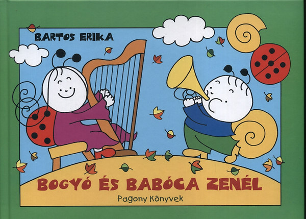 Bartos Erika - Bogy� �s Bab�ca zen�l