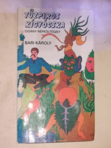 SZERKESZT Bari Kroly Rzsa Judit FORDT Bari Kroly FOTZTA Trk Lszl - Tzpiros kgycska - cigny npkltszet   - A cignyok szegnysgnek eredetmondja - A lops eredetmondja