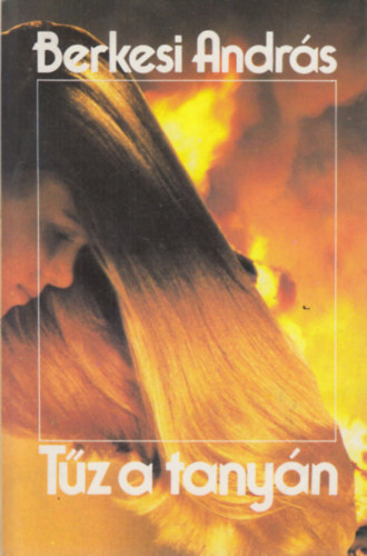 Berkesi Andr�s - T�z a tany�n (dedik�lt)