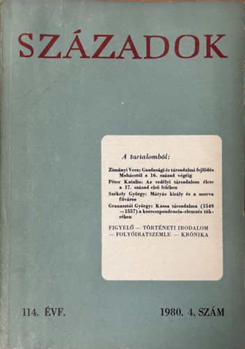 Sz�zadok 1980/4. (A Magyar T�rt�nelmi T�rsulat k�zl�nye)