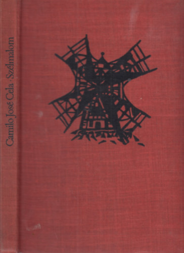 Cela,José,Camilo - Szélmalom