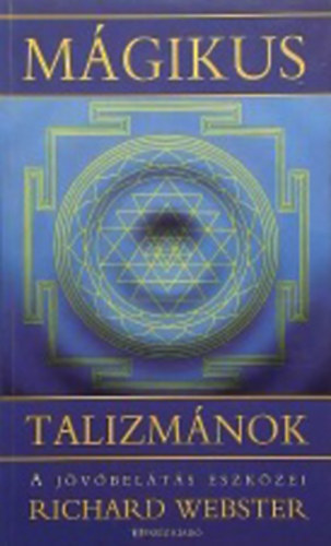 Richard Webster - M�gikus talizm�nok