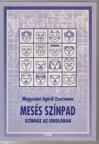 Megyesinéagárdi Zsuzsa - Mesés színpad