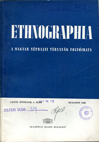 K. Kovcs Lszl - Ethnographia - a Magyar Nprajzi Trsasg folyirata 1966 (77. vfolyam, 4. szm)
