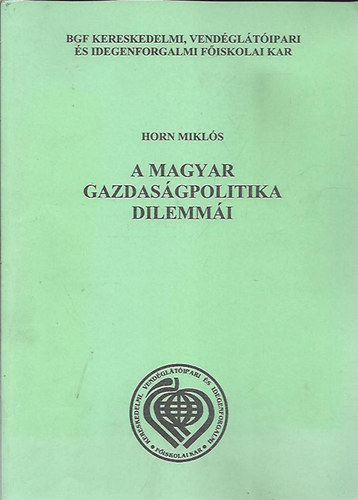 A magyar gazdasgpolitika dilemmi