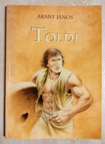 Arany J�nos - Toldi (Grafikus T�th Ferenc)
