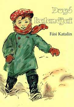 Fási Katalin - Dugó kalandjai
