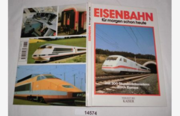 Rolf L. Temming - Eisenbahn fr morgen schon heute