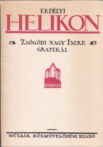 Erdlyi Helikon - Zsgdi Nagy Imre grafiki (Nagy Imre ri arckpcsarnokbl)