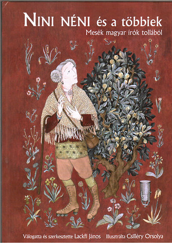 Nini n�ni �s a t�bbiek - Mes�k magyar �r�k toll�b�l