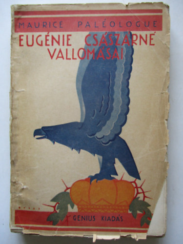 Maurice Pal�ologue - Eug�nie cs�sz�rn� vallom�sai