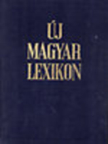 Berei Andor (szerk.) - Új magyar lexikon 6. S-Z
