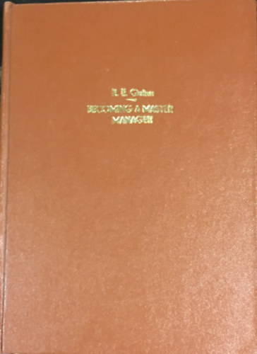 Robert Quinn - Becoming a Master Manager: A Competency Framework