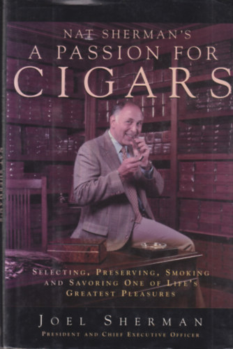 Joel Sherman - Nat Sherman's a Passion for Cigars