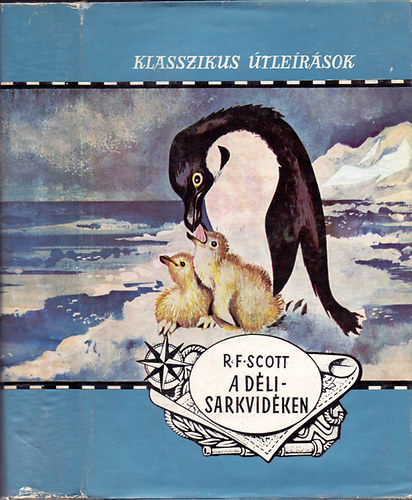 R.F. Scott - A dli-sarkvidken