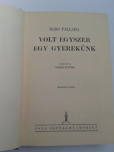 Hans Fallada - Volt egyszer egy gyerek�nk