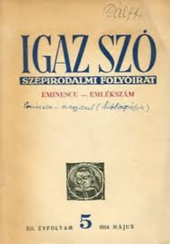 Igaz sz� - Irodalmi foly�irat (Eminescu eml�ksz�m)