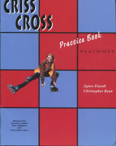 gnes Enyedi-Christopher Ryan - Criss cross Beginner Practice Book