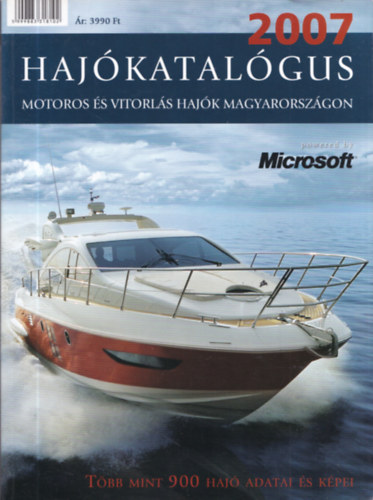 Haj�katal�gus 2007 (Motoros �s vitorl�s haj�k Magyarorsz�gon)