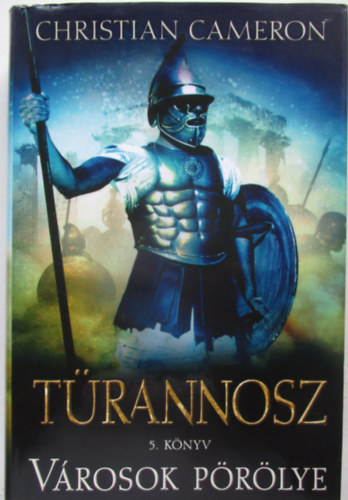 Christian Cameron - V�rosok p�r�lye