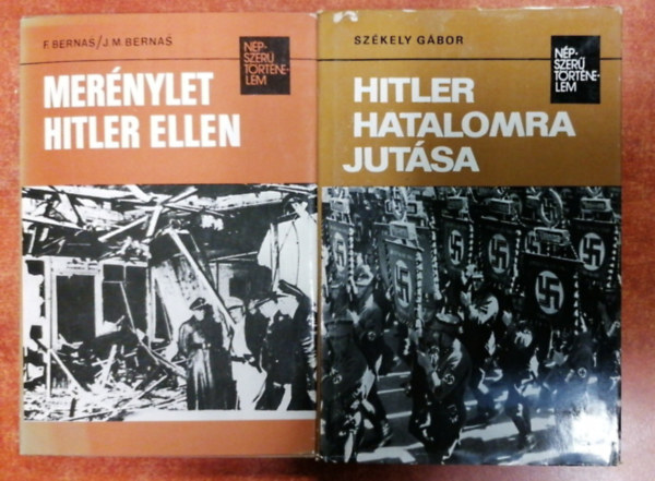 2 db Npszer trtnelem:Mernylet Hitler ellen + Hitler hatalomra jutsa