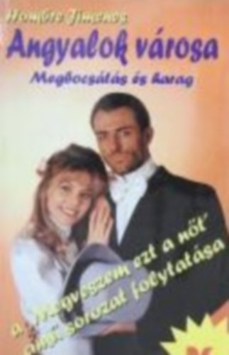 Jimenes Hombre - Angyalok v�rosa 26. Megbocs�t�s �s harag