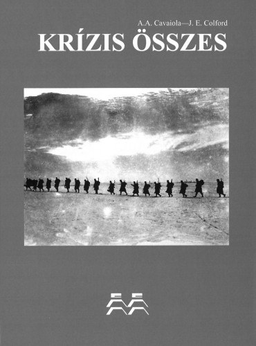 Joseph E. Colford Alan A. Cavaiola - Krízis összes