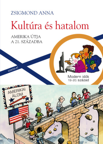 Zsigmond Anna - Kult�ra �s hatalom
