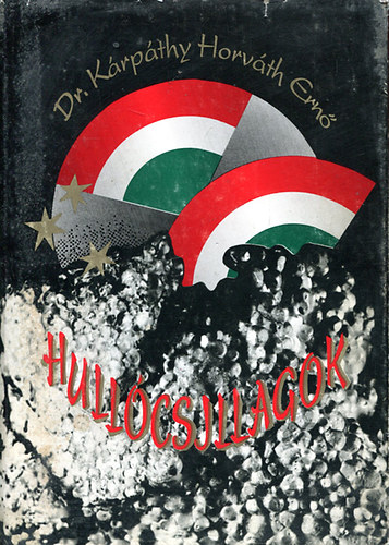 Dr. K�rp�thy Horv�th Ern� - Hull�csillagok