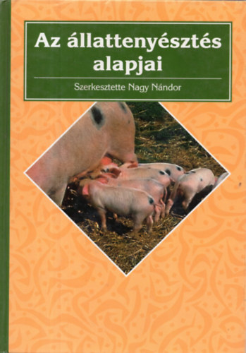 Az �llatteny�szt�s alapjai