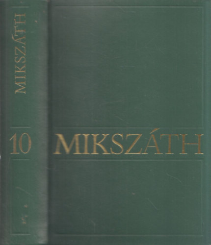 Miksz�th K�lm�n - Miksz�th K�lm�n m�vei 10.