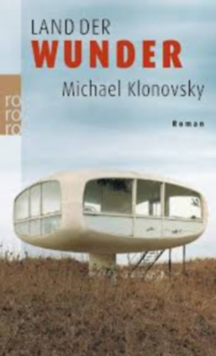 Michael Klonovsky - Land der Wunder