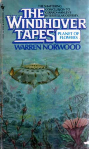 Warren Norwood - The Windhover Tapes #4 Planet of Flowers