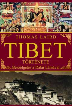 Thomas Laird - Tibet t�rt�nete - Besz�lget�s a Dalai L�m�val