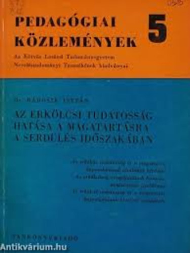 Dr. Bbosik Istvn - Az erklcsi tudatossg hatsa a magatartsra a serdls idszakban