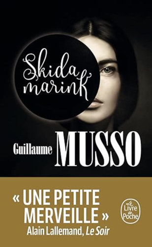 Guillaume Musso - Skidamarink