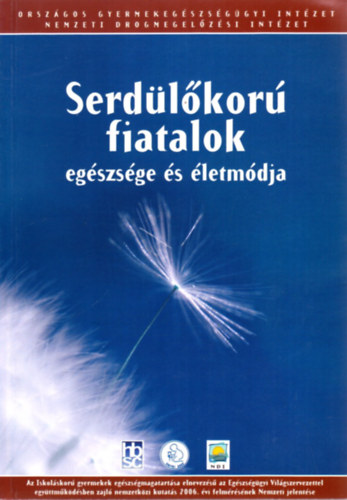 Németh Ágnes (Szerk.) - Serdülőkorú fiatalok egészsége és életmódja