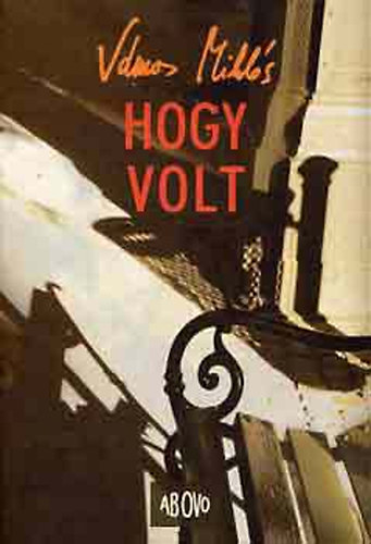 Vmos Mikls - Hogy volt