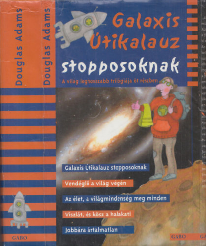 Douglas Adams - Galaxis �tikalauz stopposoknak