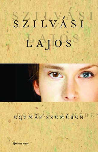 Szilv�si Lajos - Egym�s szem�ben