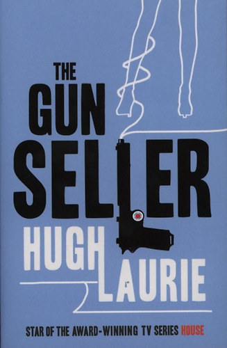 Hugh Laurie - The Gun Seller