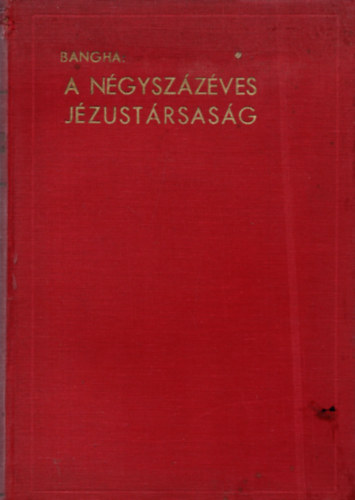 Bangha Bla - A ngyszzves Jzustrsasg