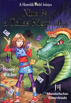 Moony Witcher - Nina �s a Tollas K�gy� �tka - A hatodik hold le�nya 3.