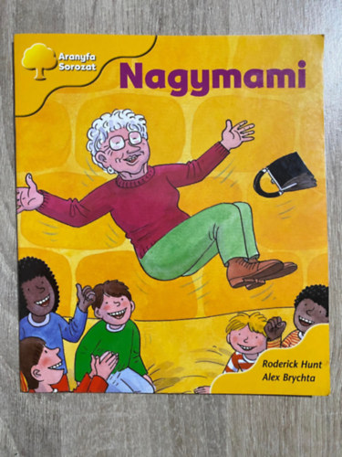 Roderick Hunt - Nagymami