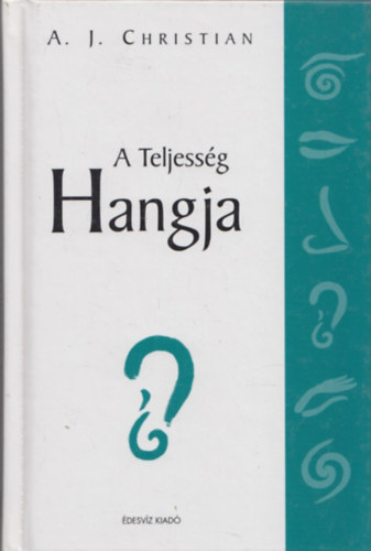 A.J Christian - A Teljessg hangja