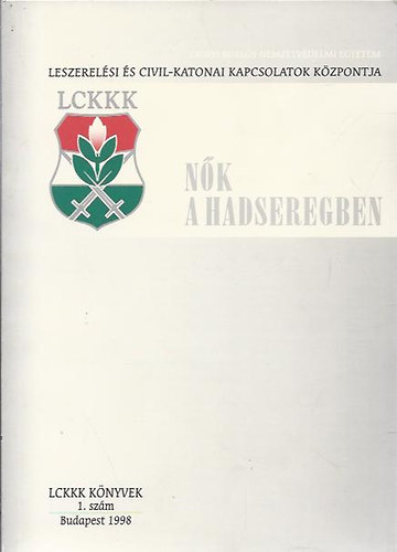 Dr. Demeter Gy�rgy szerk. - N�k a hadseregben