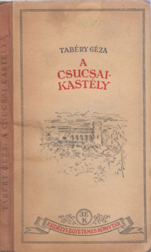 Tab�ry G�za - A csucsai-kast�ly