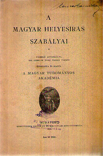 Magyar Tudomnyos Akadmia - A magyar helyesrs szablyai