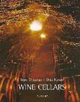 Dlusztus Imre; Kaiser Ott� - Wine cellars