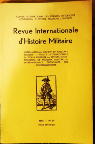 Revue Internationale d'Historie Militaire No. 24. - 1965